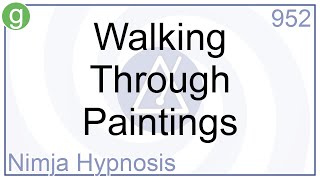 Walking Through Paintings - Hypnosis