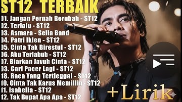 St12 Setia Band Full Album || Full Album Terbaik Terpopuler | Putri Iklan, Asmara