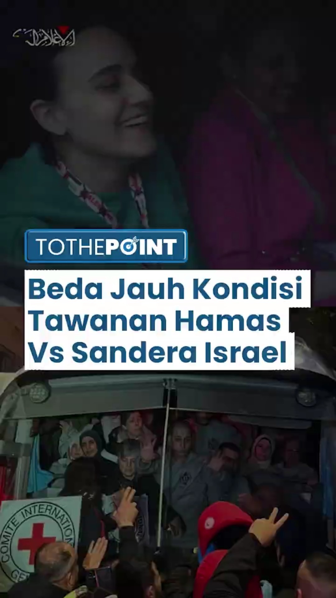 Beda Kondisi Sandera Hamas-Israel yang Dibebaskan, Sehat Vs Alami Kekerasan, Wujud Perbedaan Moral?