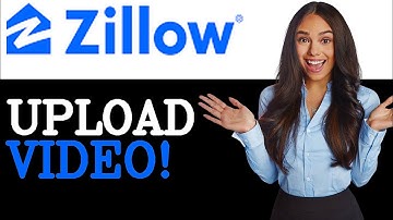 How To Add Video To Zillow Listing (2025)