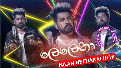 Lelena(ලෙලෙනා ) -Nilan hettiarachchi new  Song 2021 ( Lyrics Song )#Doommusic #lyricsvideo