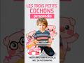 🐷 Ton fils, le HÉROS des Trois Petits Cochons ! 🐺 #lestroispetitstcochons