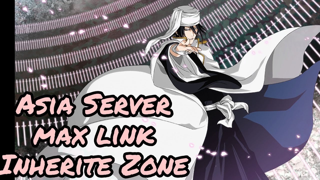 Asia server Inherite Zone Byakuya - Bleach brave souls