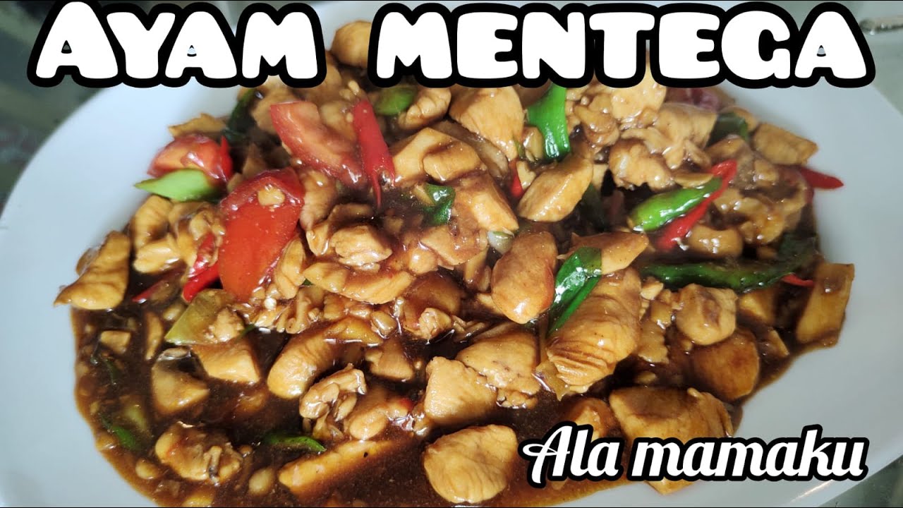 RESEP AYAM MENTEGA ALA MAMAKU MENU RESTORAN KITA COBA BIKIN SENDIRI 