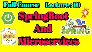 Details Spring Boot & Microservices || Lecture No :: 10 || 08-04-2021 || Smart Java Developer|| Guide