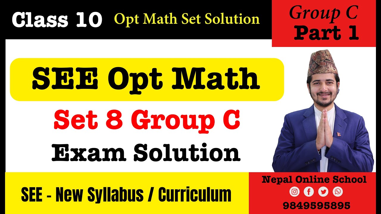 SEE Opt Math Set 8 Group C Part 1 | Grade 10 Opt Math Set Solution ...
