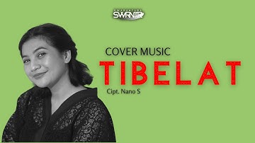 TIBELAT - SWARANTARA