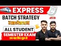 🔥EXPRESS BATCH || SEMESTER EXAM || STRATEGY || पूरा SYLLABUS एक बार शुरू से || BTEUP (2025-26)