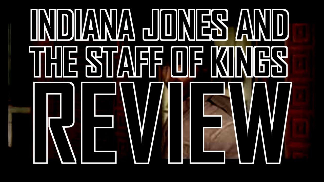 Indiana Jones And The Staff Of Kings Review YouTube indiana-jones-and-the-staff-of-kings-review-youtube