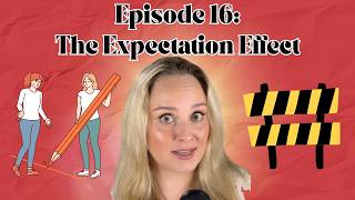 The Expectation Effect