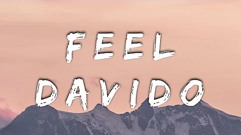 Davido - FEEL (Lyrics)