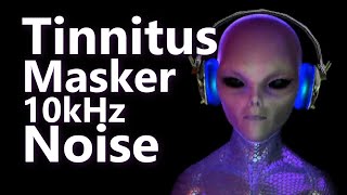 Tinnitus Masker 10 кГц Шум не от мира сего