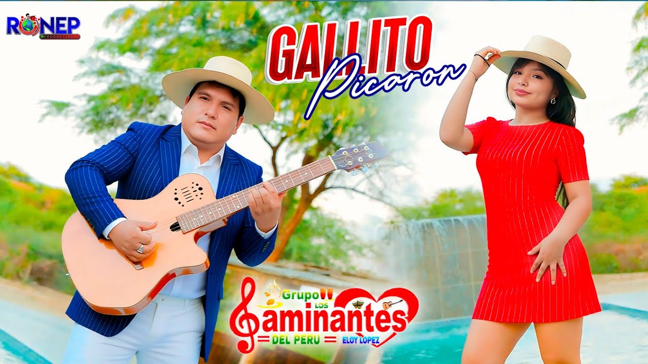 LOS CAMINANTES DEL PERU - GALLITO PICARON - PRIMICIA 2026
