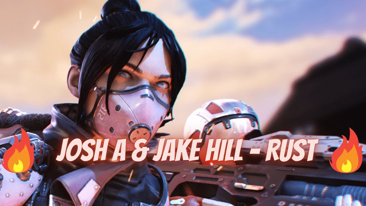 Josh A & Jake Hill - RUST🔥 Montage - YouTube