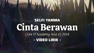 Selfi Yamma - Cinta Berawan (Live D'Academy Asia 4) 2018 - Selfi Lida - DAA4