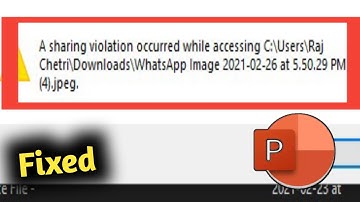 Fix A Sharing Violation Occurred While Accessing Microsoft Power Point Problem Solved
