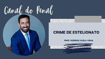 O que se enquadra no crime de estelionato?