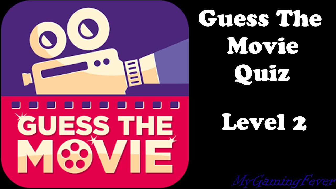 hård Opaque centeret Guess The Movie Quiz - Level 2 Answers - YouTube