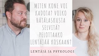 Eroon lentopelosta? Lentäjä ja psykologi kommentoi - vieraana Tapio on the move 🙀