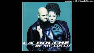 La Bouche - Be My Lover (DJ Cliff And Alex Go To Cleveland Mix)
