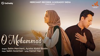 O Mohammad |  Ayisha Abdul Basith, Salim Merchant | Merchant Records Devotional | Eid Resimi