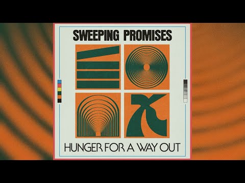 Sweeping Promises - Hunger for a Way Out
