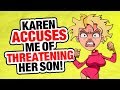 r/EntitledParents | Karens Comes For Me...