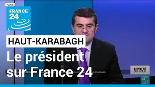 Le président de la République autoproclamée du Haut-Karabagh invité de France 24 • FRANCE 24