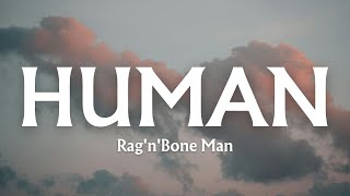 Ragnbone Man - Human Lyics 