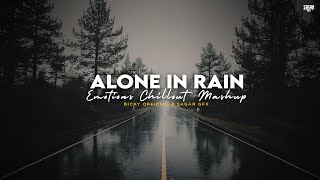 Alone In Rain Mashup 2022 | Emotional Chillout Mix | BICKY  & SAGAR GFX | Darshan Raval