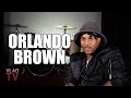 Orlando Brown: Prince Had it Coming, the Devil Came and Collected