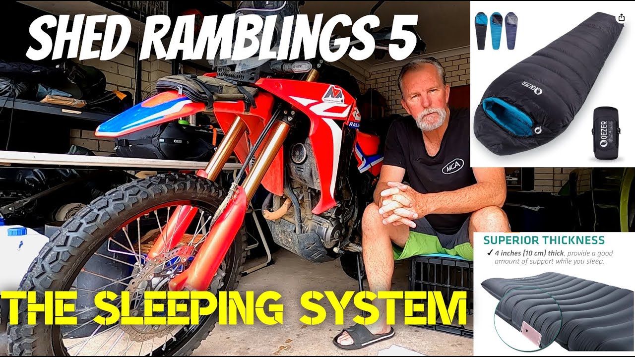 Shed Ramblings 5 - Moto Camping Sleeping System