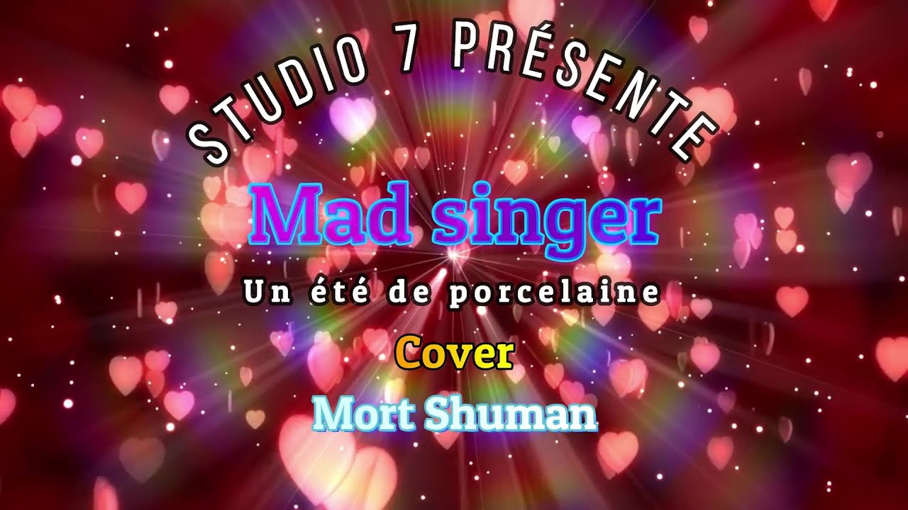Mort Shuman Un été De Porcelaine Paroles