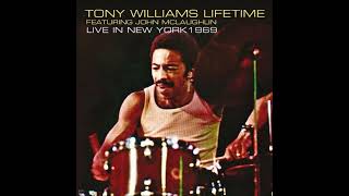 Tony Williams Lifetime, 