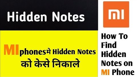How To Find Hidden Notes On MI Phones|How To See Hidden Notes On MI Phone