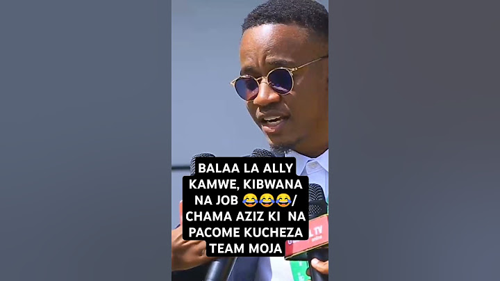 BALAA LA ALLY KAMWE, KIBWANA NA JOB 😂😂😂/ CHAMA AZIZ KI  NA PACOME KUCHEZA TEAM MOJA