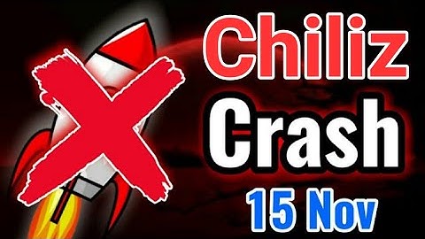 Chiliz OMG! Crash Alert! 15 November || Chiliz Price Prediction || Chiliz today News