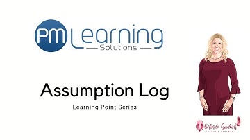 What is the Assumption Log on the PMP / CAPM Exam?