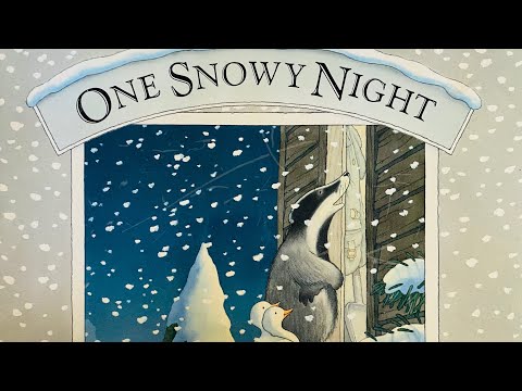 One Snowny Night By Nick Butterworth Read By Bella Dreamy Storytellers