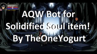 AQW bot for Solidified Soul item