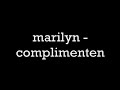 marilyn - complimenten