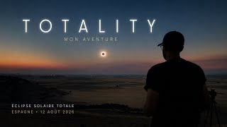 T O T A L I T Y - MON AVENTURE