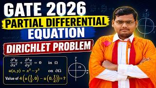 GATE 2026 PDE 🔥 Dirichlet Problem Explained | Most Conceptual Question| Ujjal Gorai (GATE Qualified)