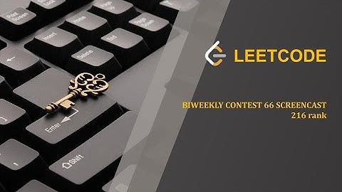 Leetcode Biweekly 66 Screencast