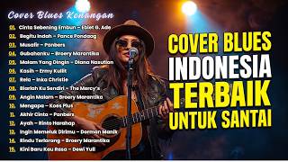 Blues Cover Lagu Indonesia | Kumpulan Lagu Kenangan dengan Nuansa Blues yang Menenangkan | Soul Blus