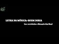 LETRA DA MÚSICA: "QUEM DIRIA" (MC CAVERINHA E HUNGRIA HIP HOP)