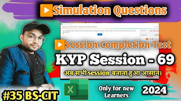 ✅💻Session 69: Session #35 BS-CIT - Simulation Questions || हिन्दी।।#bscit #A.yazdani#kypsession✔️