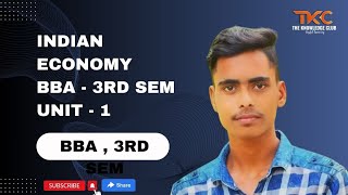 Indian Economy Unit - 1