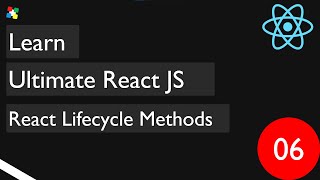 06. Lifecycle Methods in React JS | React JS | #reactjs #reactjstutorial