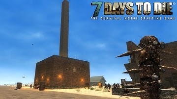 7 Days To Die (Alpha 10.4) - The Watchtower